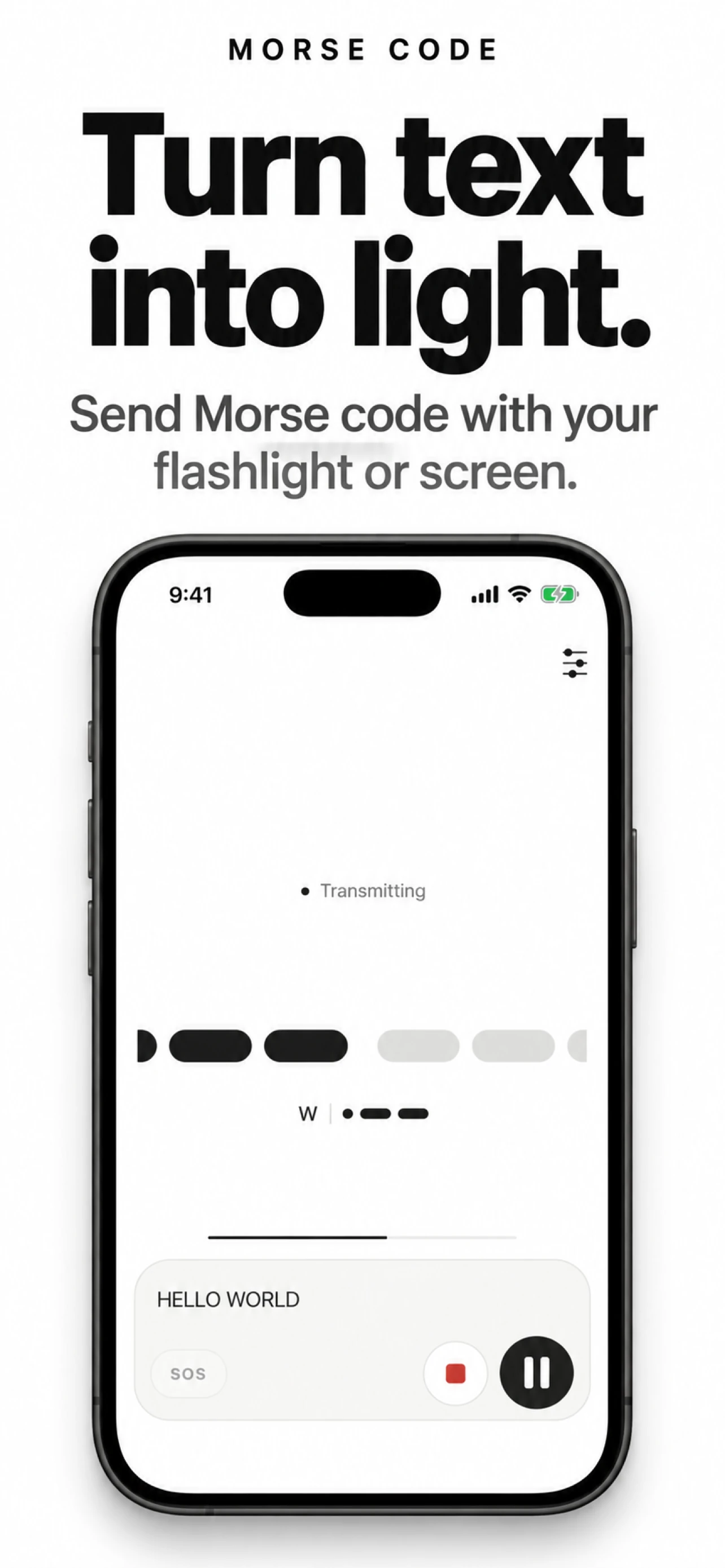 Turn text into light: Morse Code transmitting a message